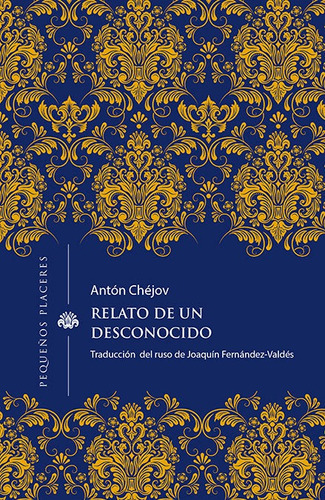 Relato De Un Desconocido, De Chejov, Anton. Editorial Ediciones Invisibles, Tapa Blanda En Español