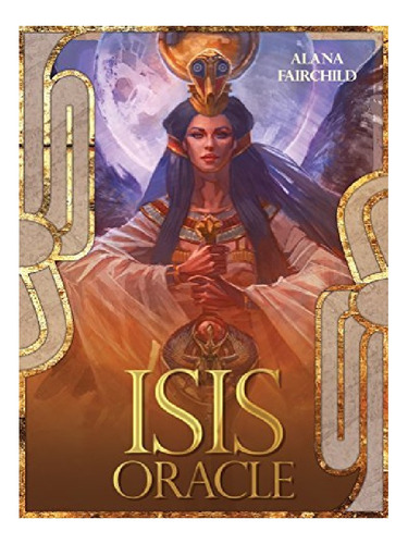 Isis Oracle - Alana Fairchild. Eb12