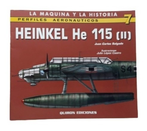 La Maquina Y La Historia Fasciculo Heinkel He 115 Tomo 7 2