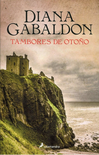 TAMBORES DE OTOÃÂO, de Diana Gabaldon. Editorial Salamandra, tapa blanda en español