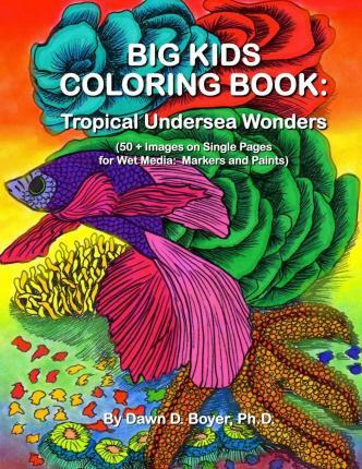 Libro Big Kids Coloring Book - Dawn D Boyer Ph D