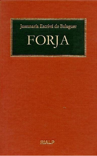 Forja - Josemaria Escriva De Balaguer, Santo