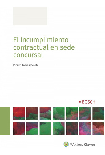 Incumplimiento Contractual Con Sede Concursal