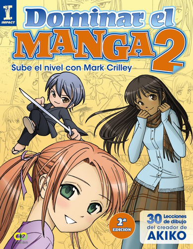 Libro Dominar El Manga 2. Sube De Nivel Con Mark Crilley De