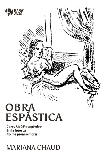 Obra Espástica - Mariana Chaud