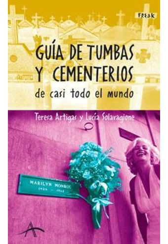Libro Guia De Tumbas Y Cementerios De Casi Todo El Mundo