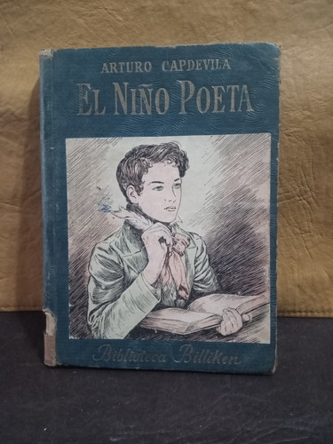 El Niño Poeta - Arturo Capdevila - 1950