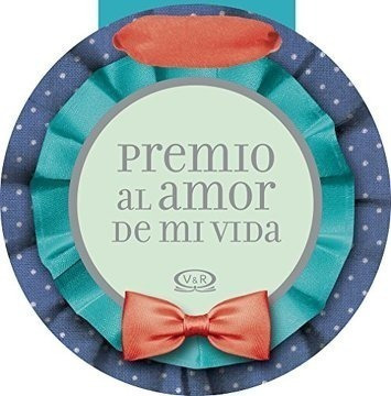 Libro Premio Al Amor De Mi Vida De Marcela Luza