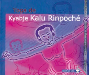 Yoga De Kyabje Kalu Rinpoché (libro Original)
