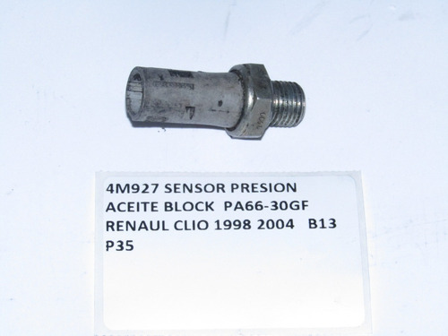 Sensor Presion Aceite Block Pa66-30gf Renaul Clio 1998 2004 (Usado)