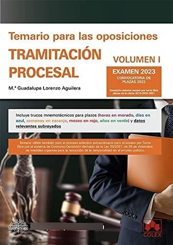 Temario Oposiciones Tramitacion Procesal 2023 I, De Lorenzo Aguilera, Maria Guadalupe. Editorial Colex, Tapa Blanda En Español