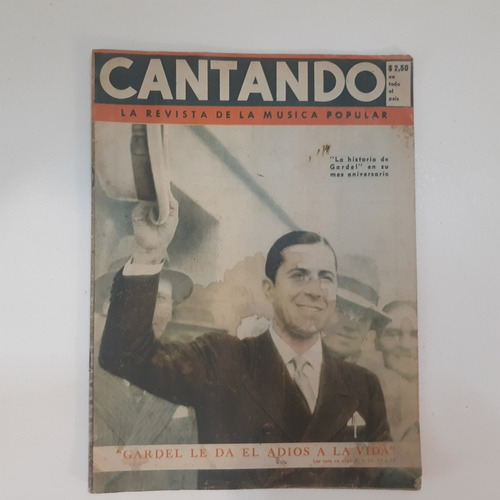 Revista Cantando N°12 Año 1957 Gardel Le Da El Adiós A La Vi