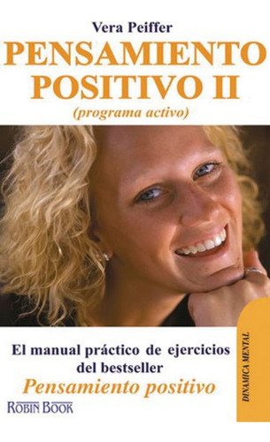 Libro Pensamiento Positivo Ii Programa Activo De Vera Peiffe