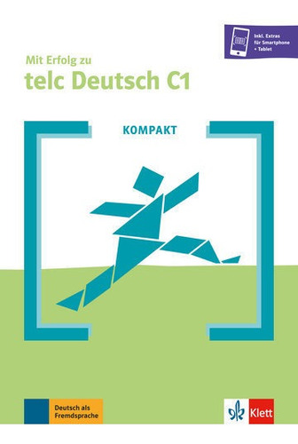 Mit ErfoLG Zu Telc Deutsch C1 Modifiziert Kompakt - Vvaa