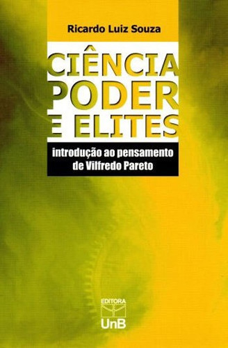 Ciencia, Poder E Elites