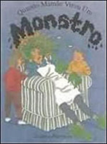 Quando Mamãe Virou Um Monstro, De Harrison, Joanna. Editora Brinque Book, Capa Mole, Edição 1ª Edicao - 1996 Em Português