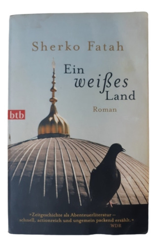 Ein Weißes Land / Sherko Fatah / Ed Btb / En Alemán