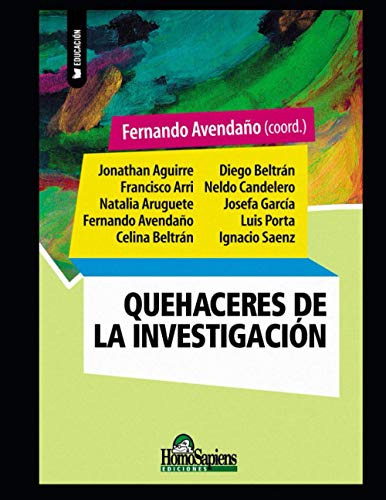 Quehaceres De La Investigacion: Disenar Y Poner En Marcha Pr