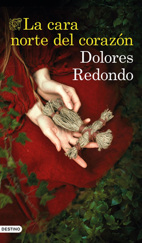 La cara norte del corazón, de Redondo, Dolores. Serie Áncora y Delfín Editorial Destino México, tapa blanda en español, 2019