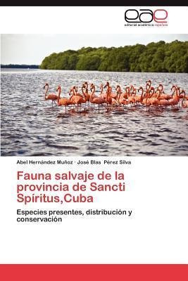 Fauna Salvaje De La Provincia De Sancti Spiritus, Cuba - ...