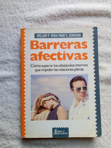 Barreras Afectivas - Superar Obstaculos Internos - W. Ryan 