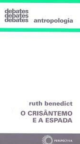 Livro O Crisântemo E A Espada - Ruth Benedict (Usado)