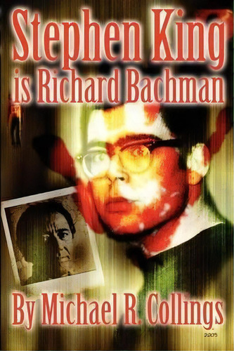Stephen King Is Richard Bachman, De Stephen King. Editorial Overlook Connection Press Us, Tapa Blanda En Inglés