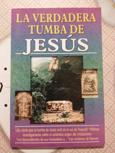 La Verdadera Tumba De Jesús - José Antonio Solís