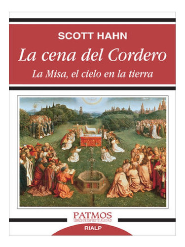 Libro La Cena Del Cordero - Scott Hahn