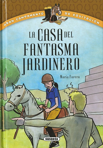 Libro La Casa Del Fantasma Jardinero - Forero, Maria