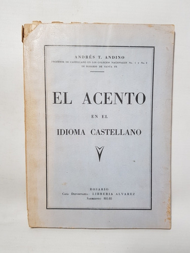 Antiguo Libro El Acento En El Idioma Castellano Mag 57816