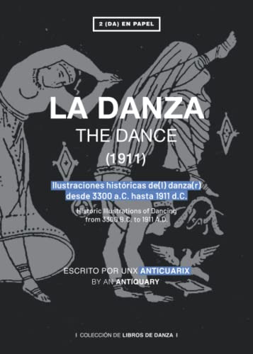 La Danza: Ilustraciones Historicas De-l- Danza-r- Desde 3300