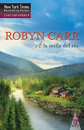 A La Orilla Del Rio (spanish Edition), De Carr, Robyn. Editorial Harpercollins, Tapa Blanda En Español
