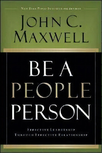 Be A People Person, De John C Maxwell. Editorial David C Cook Distribution, Tapa Dura En Inglés