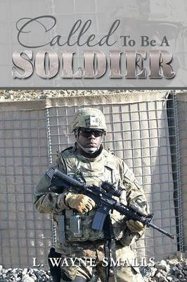 Libro Called To Be A Soldier - L Wayne Smalls