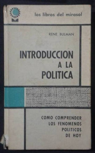 Introduccion A La Politica Rene Bulman