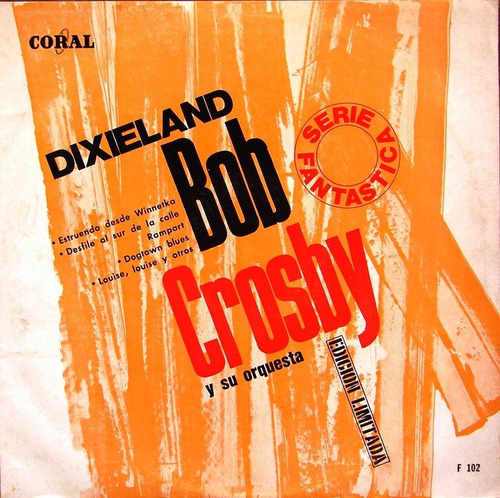 Bob Crosby Y Su Orquesta - Dixieland - Lp Original - Jazz