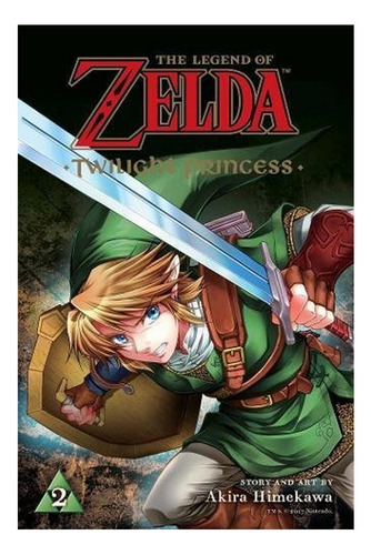 The Legend Of Zelda: Twilight Princess, Vol. 2 - Akira . Eb9