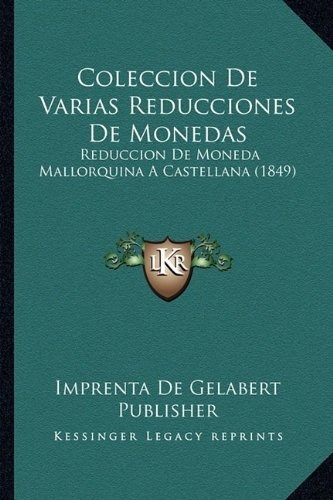  Reducción Moneda Mallorquina A Castellana (1849) 