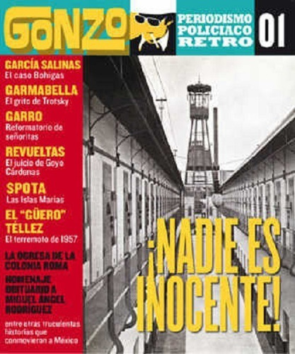 Imagen 1 de 1 de Cuaderno De Periodismo Gonzo 1 Nadie Es Inocente Periodismo