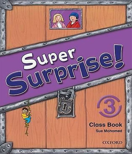 Super Surprise 3 - Class Book, de Vários autores. Editora OXFORD, capa mole, edição 1 em inglês