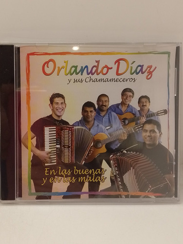 Orlando Díaz Y Sus Chamameceros En Las Buenas Y En Las Cd 