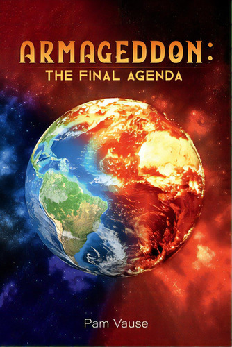 Armageddon: The Final Agenda, De Vause, Pam., Vol. 1. Editorial Teach Serv S, Tapa Blanda En Inglés
