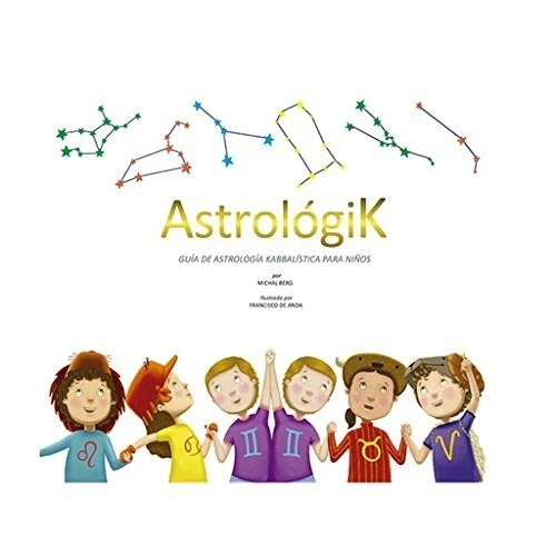 Astrologik Guia Niños Michael Berg Kabbalah Publishing Gru