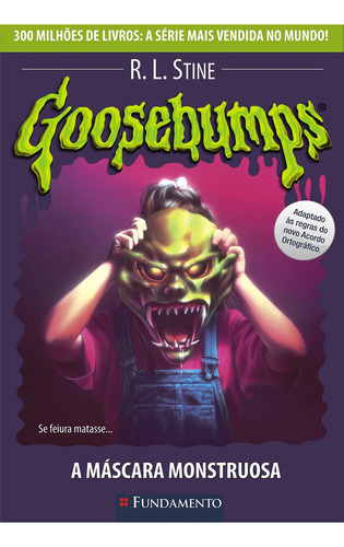 Goosebumps 23 - A Máscara Monstruosa, De R. L. Stine. Editora Fundamento Em Português