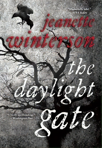 The Daylight Gate, De Jeanette Winterson. Editorial Grove Press, Tapa Blanda En Inglés