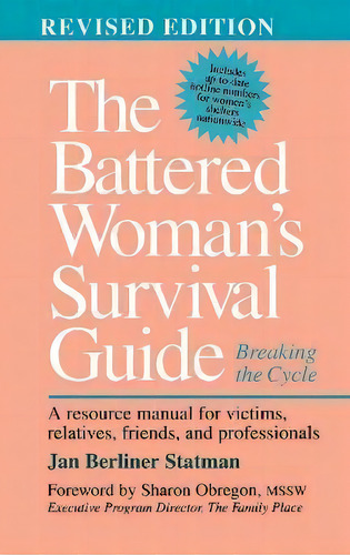 The Battered Woman's Survival Guide : Breaking The Cycle, De Jan Berliner Statman. Editorial Taylor Trade Publishing, Tapa Dura En Inglés