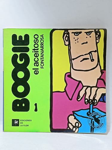 Boogie - El Aceitoso - N 1 - Fontanarrosa - Oveja Negra 