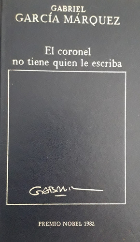  El Coronel No Tiene Quien Le Escriba-gabriel G. Marquez-t/d