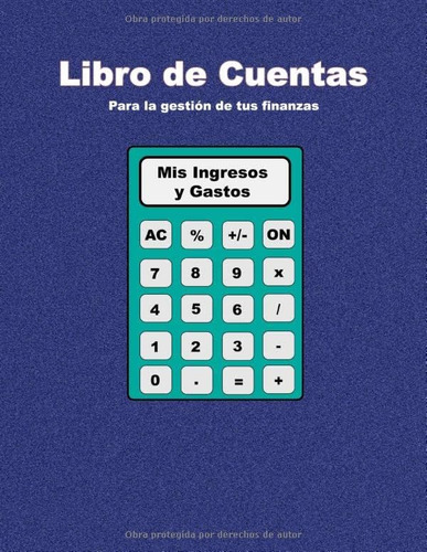Libro: Libro Cuentas: Mis Ingresos Y Gastos Para La Gest
